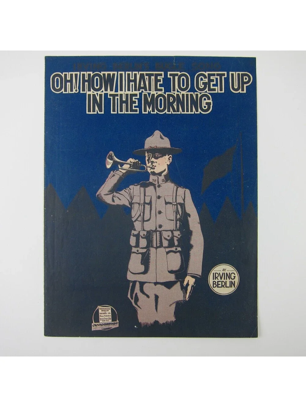 Sheet Music Oh! How I Hate to Get Up In the Morning Irving Berlin Bugle Song WWI